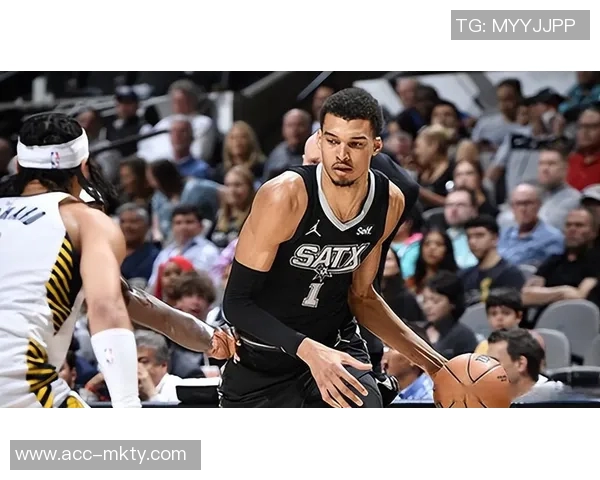 雷霆与马刺的对抗升级文班亚马期待尽快实现宿敌关系